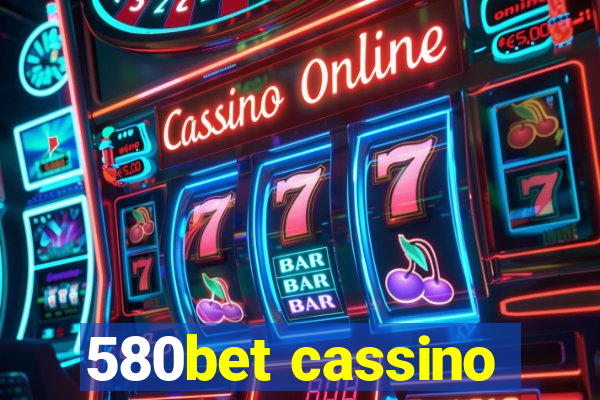 580bet cassino